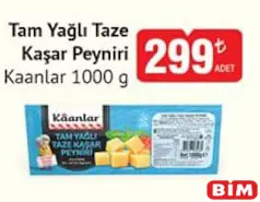 KAANLAR TAM YAĞLI TAZE KAŞAR PEYNİRİ 1000 G fiyat ve kampanya bilgisi